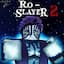 RO Slayers